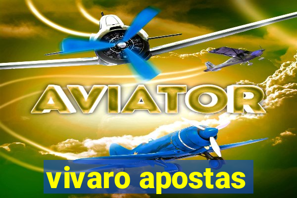 vivaro apostas